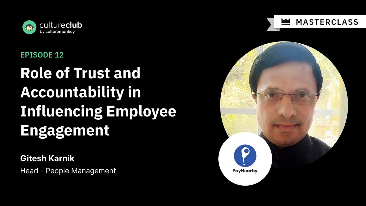 S01 E12: Role of Trust and Accountability in Influencing Employee Engagement