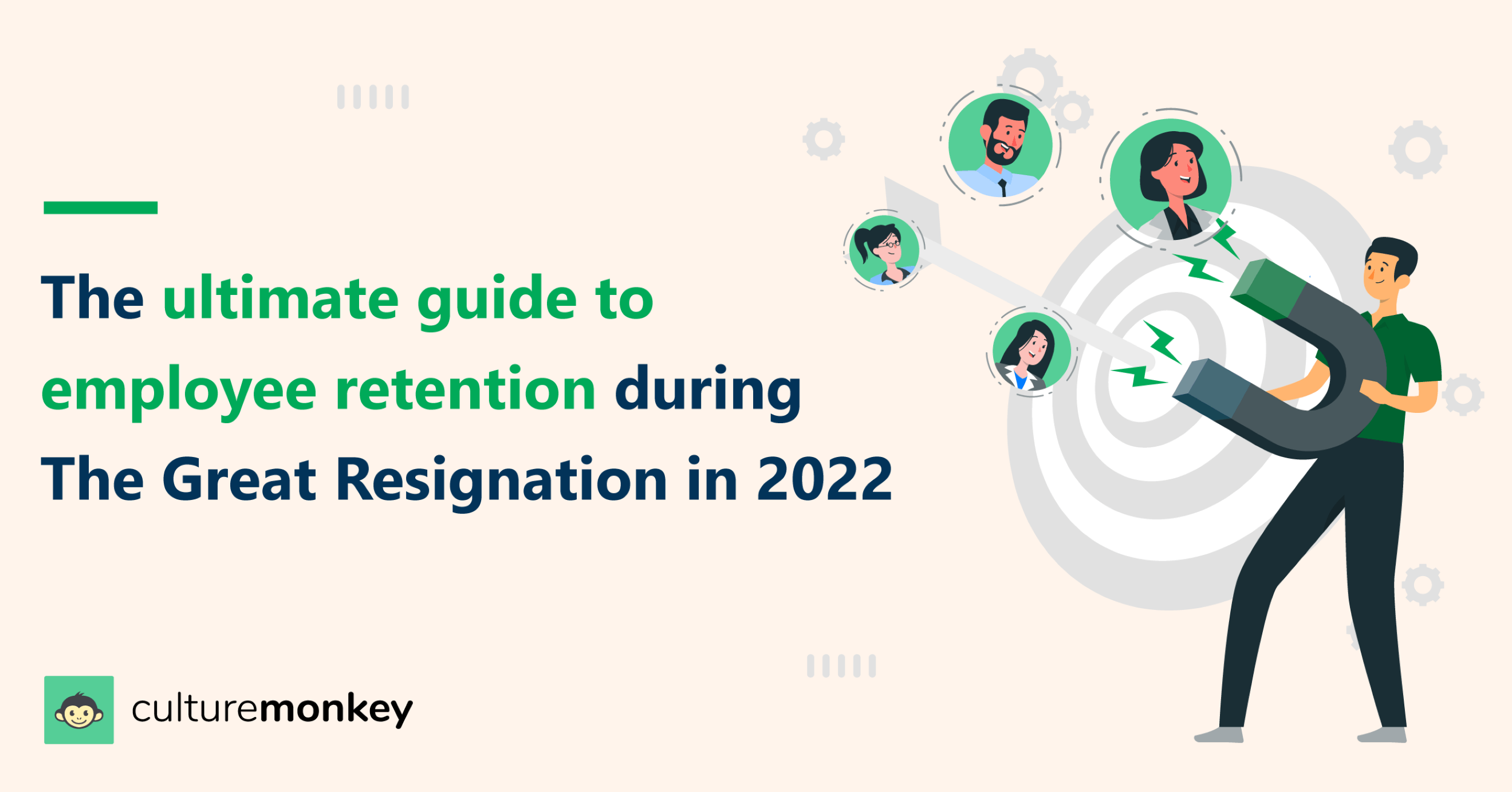 The ultimate guide to employee retention during the great resignation in 2022