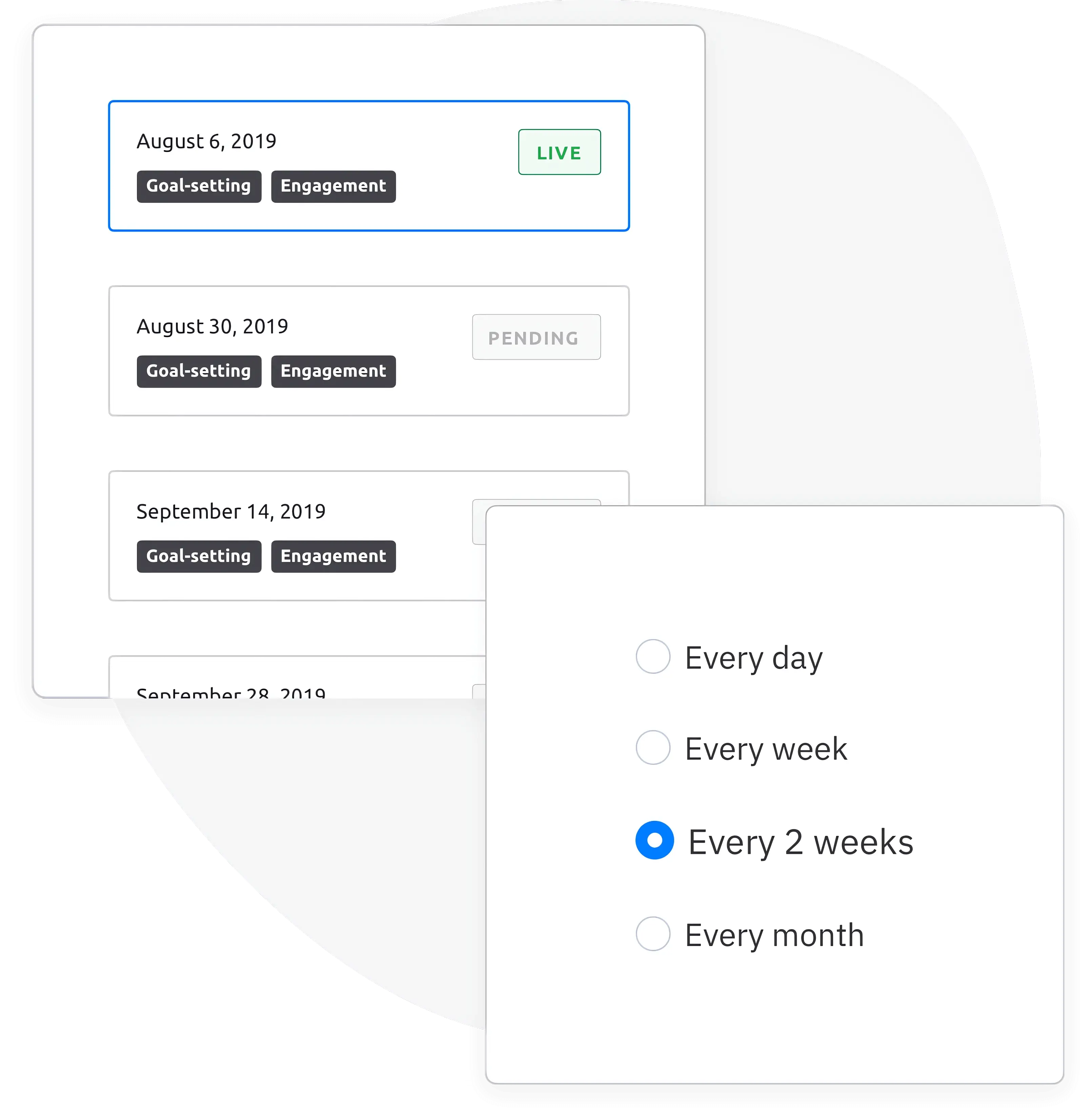 Setting up frequency of your pulse survey in a time-frame that's comfortable for you to take actions